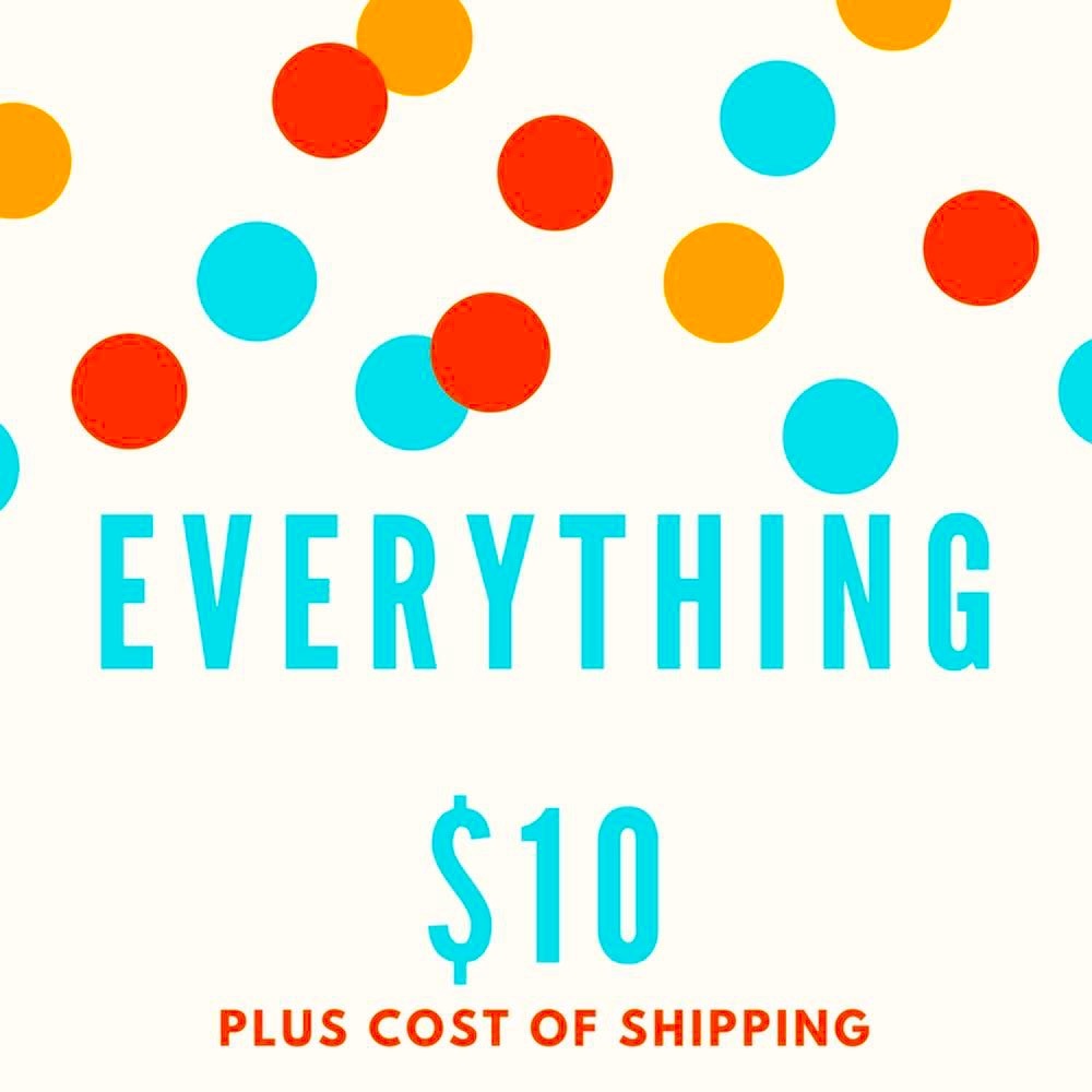 EVERYTHING MUST GO!!!